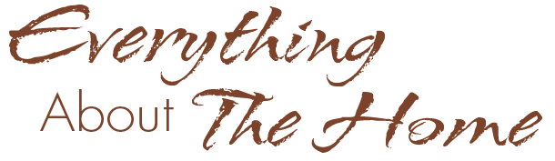 Everything About The Home