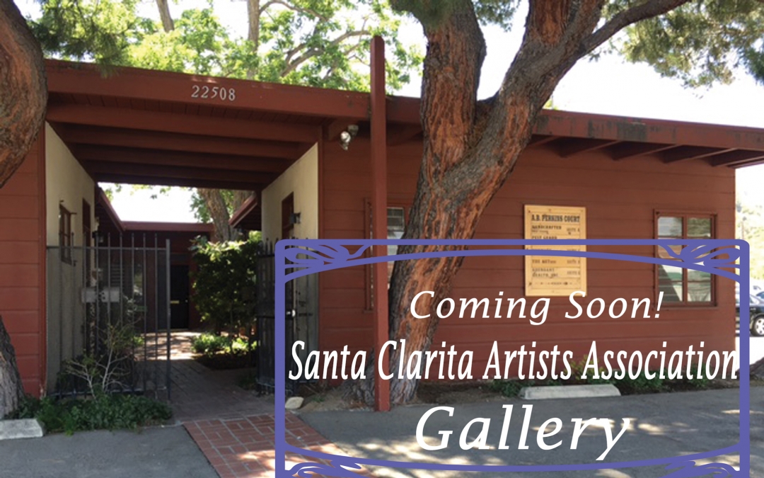 Santa Clarita Artists Association – Finds New Home Local non-profit to open gallery in Old Town Newhall