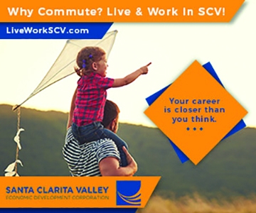 The Santa Clarita Valley a Great Place to Live and Work!