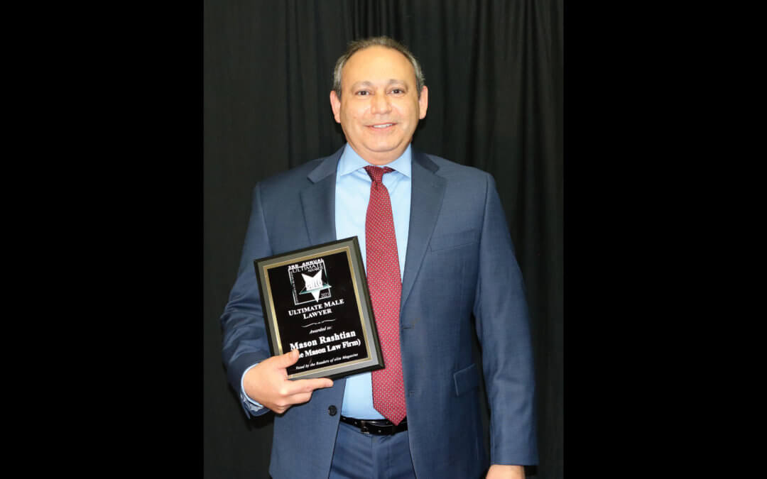 Ultimate Male Lawyer  Mason Rashtian • The Mason Law Firm